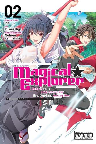 Magical Explorer, Vol. 2 (manga): Reborn as a Side Character in a Fantasy Dating Sim manga cover