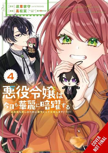 The Villainess Stans the Heroes: Playing the Antagonist to Support Her Faves!, Vol. 4 cover