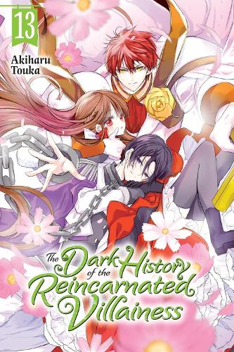 The Dark History of the Reincarnated Villainess, Vol. 13 manga cover