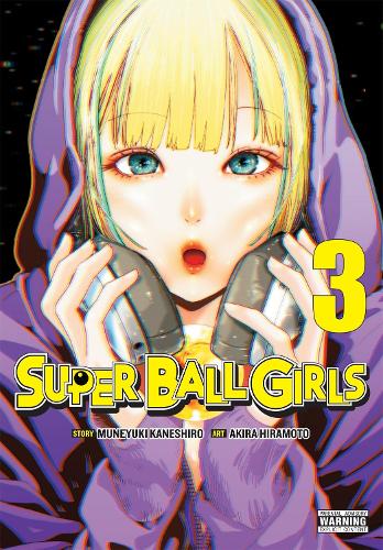 Super Ball Girls, Vol. 3 manga cover