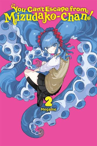 You Can't Escape from Mizudako-chan!, Vol. 2 manga cover