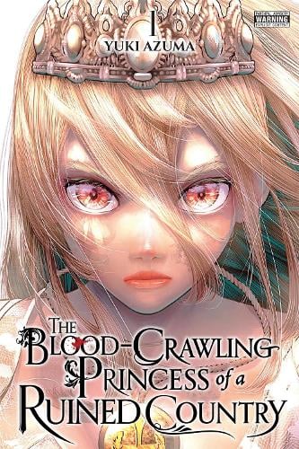 The Blood-Crawling Princess of a Ruined Country, Vol. 1 manga cover