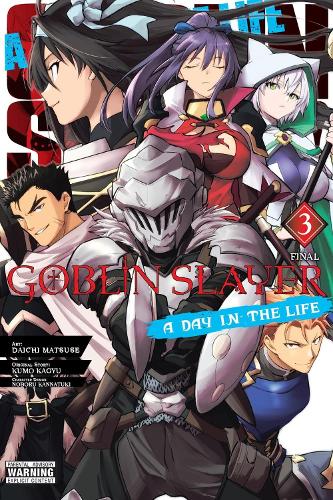 Goblin Slayer: A Day in the Life, Vol. 3 (manga) manga cover
