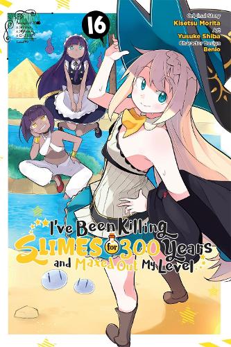 I've Been Killing Slimes for 300 Years and Maxed Out My Level, Vol. 16 (manga)