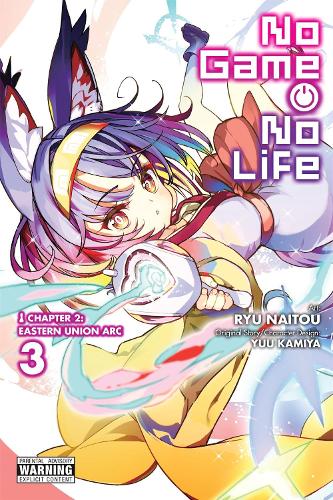 No Game No Life Chapter 2: Eastern Union Arc, Vol. 3 (manga) manga cover