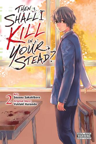 Then Shall I Kill in Your Stead?, Vol. 2 manga cover