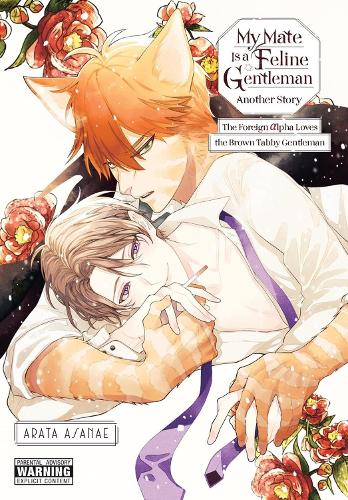 My Mate Is a Feline Gentleman: Another Story: The Foreign Alpha Loves the Brown Tabby Gentleman manga cover