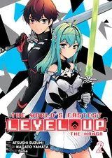 The World’s Fastest Level Up (Manga) Vol. 2