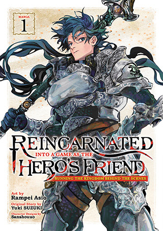 Reincarnated Into a Game as the Hero’s Friend: Running the Kingdom Behind the Scenes (Manga) Vol. 1
