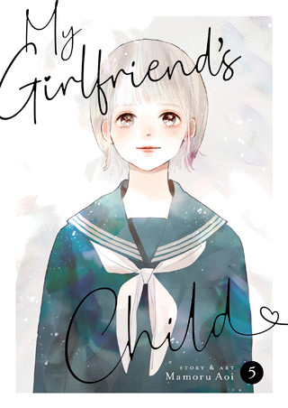 My Girlfriend’s Child Vol. 5