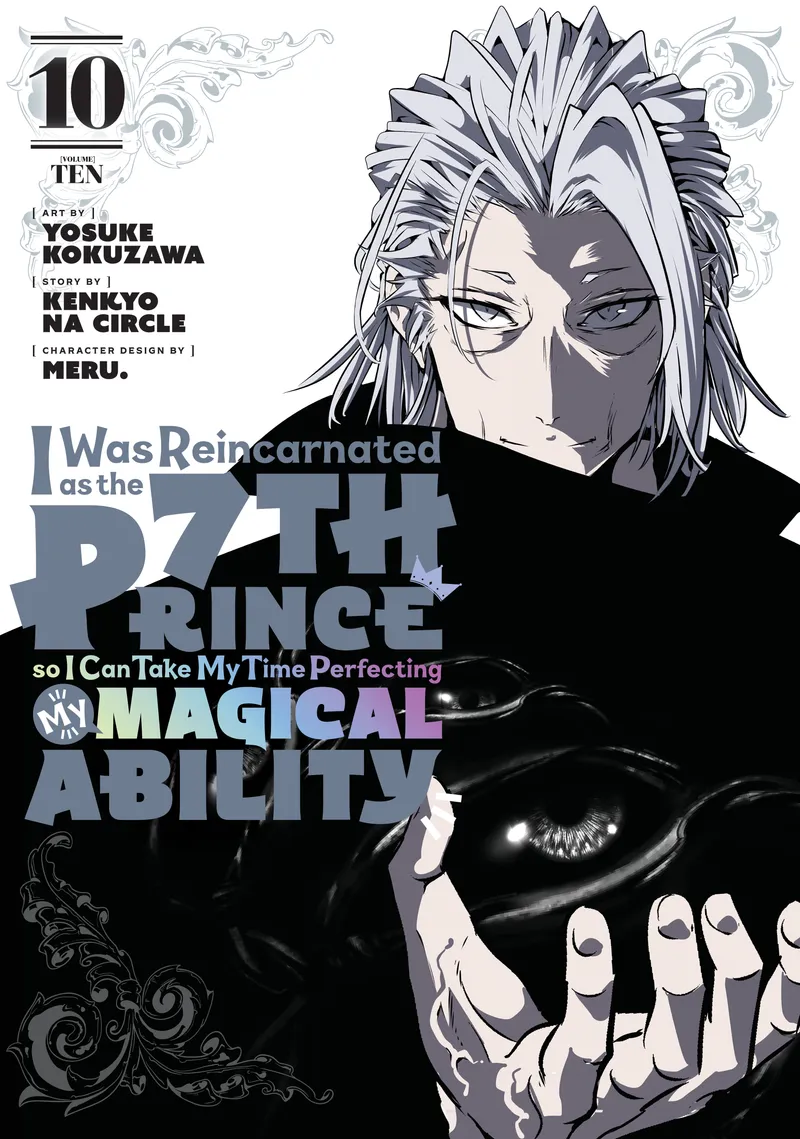 I Was Reincarnated as the 7th Prince so I Can Take My Time Perfecting My Magical Ability, Vol. 10