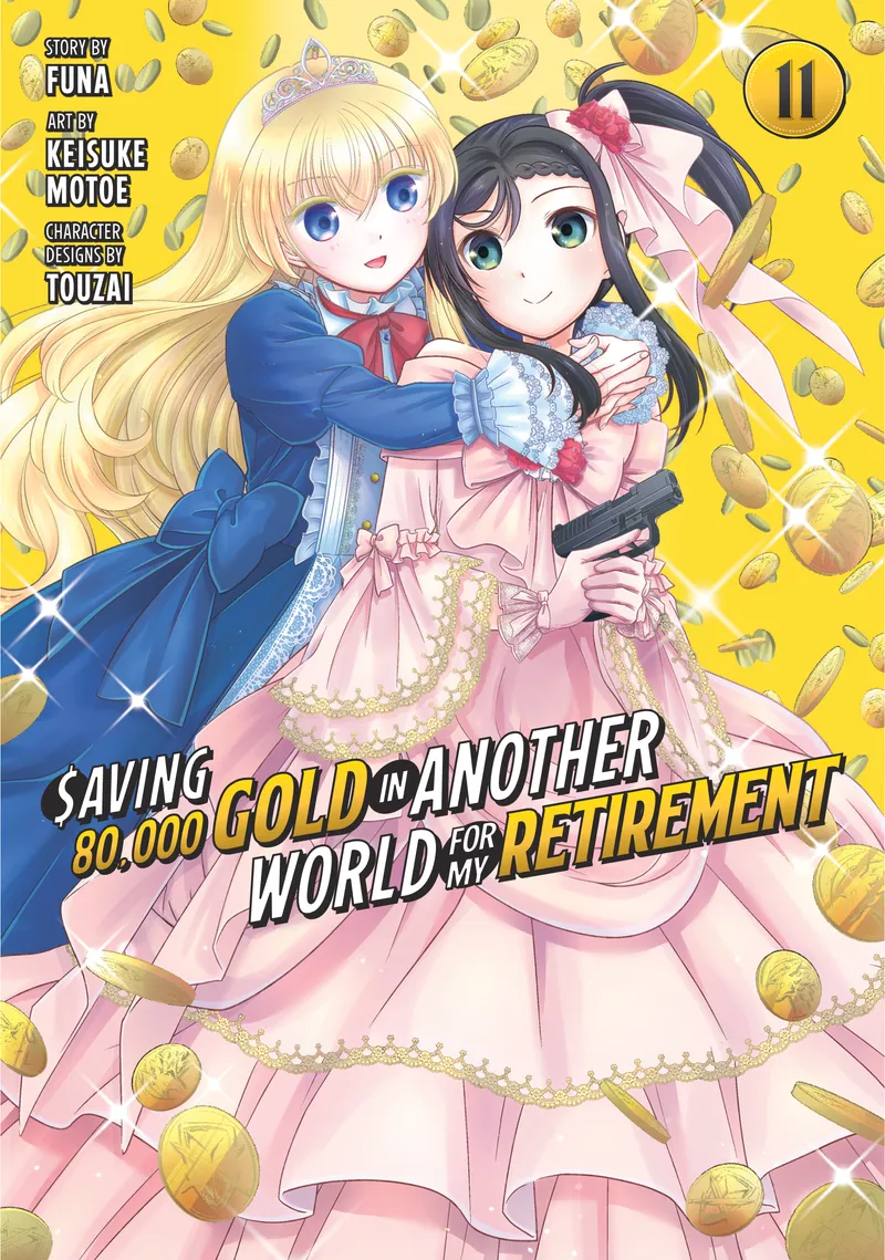 Saving 80,000 Gold in Another World for My Retirement (Manga), Vol. 11