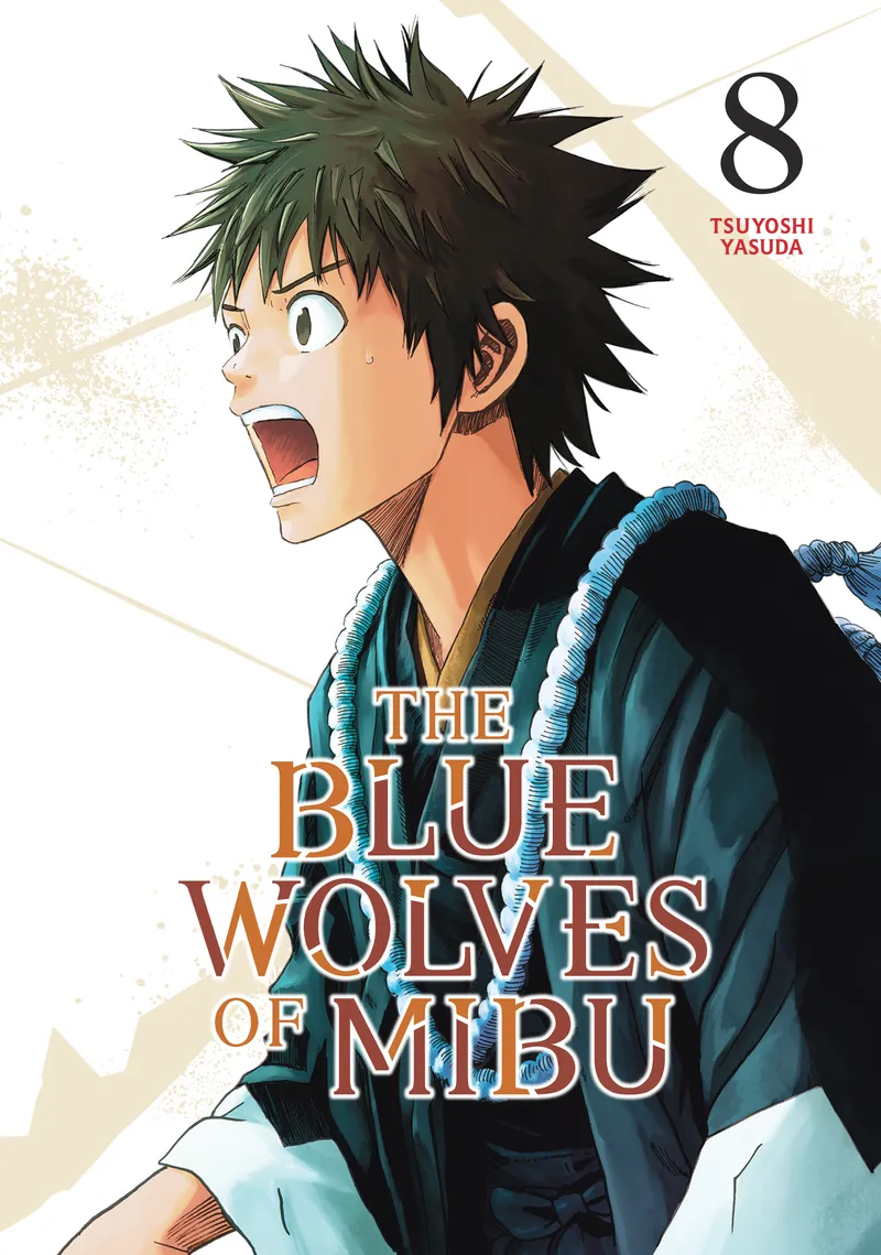 The Blue Wolves of Mibu (Blue Miburo), Vol. 8