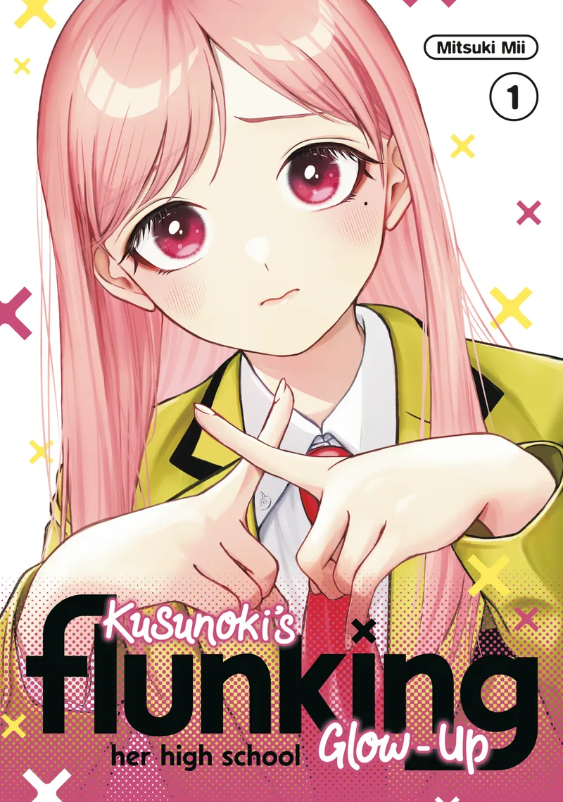 Kusunoki's Flunking Her High School Glow-Up, Vol. 1