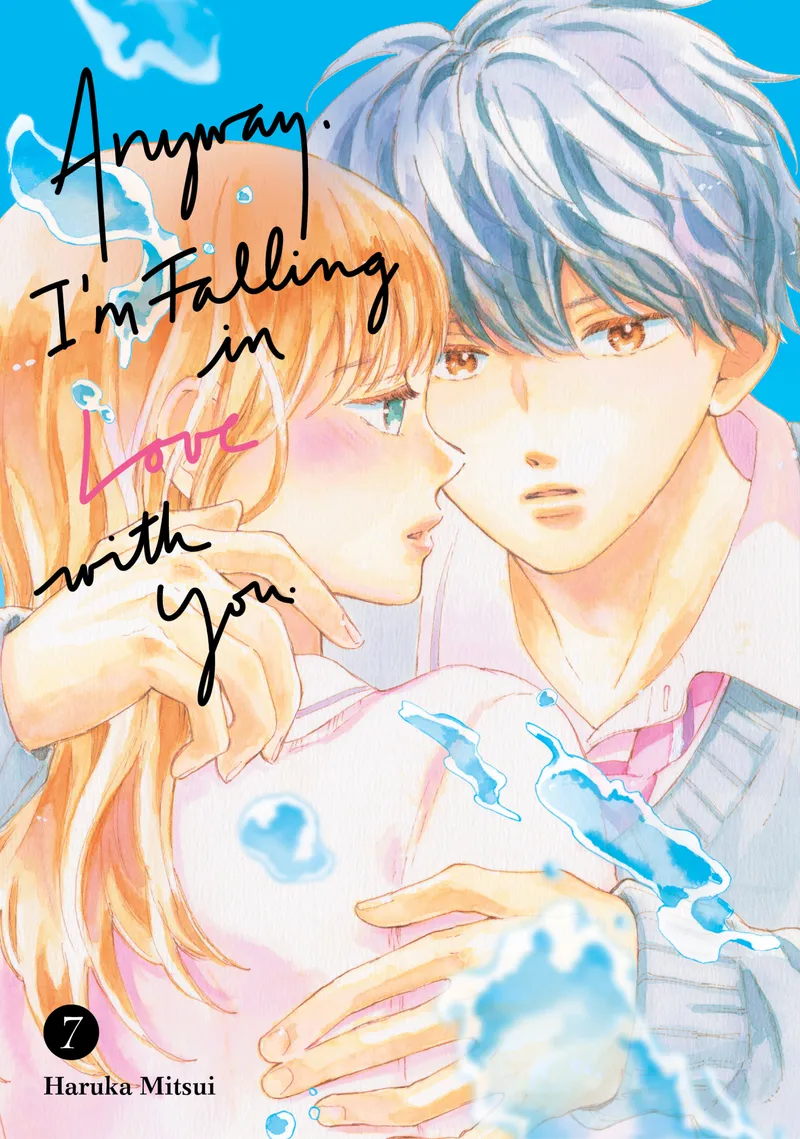Anyway, I'm Falling in Love with You., Vol. 7