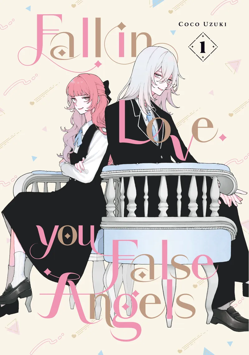 Fall In Love, You False Angels, Vol. 1