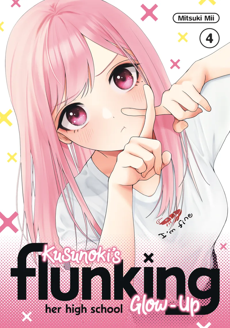 Kusunoki's Flunking Her High School Glow-Up, Vol. 4