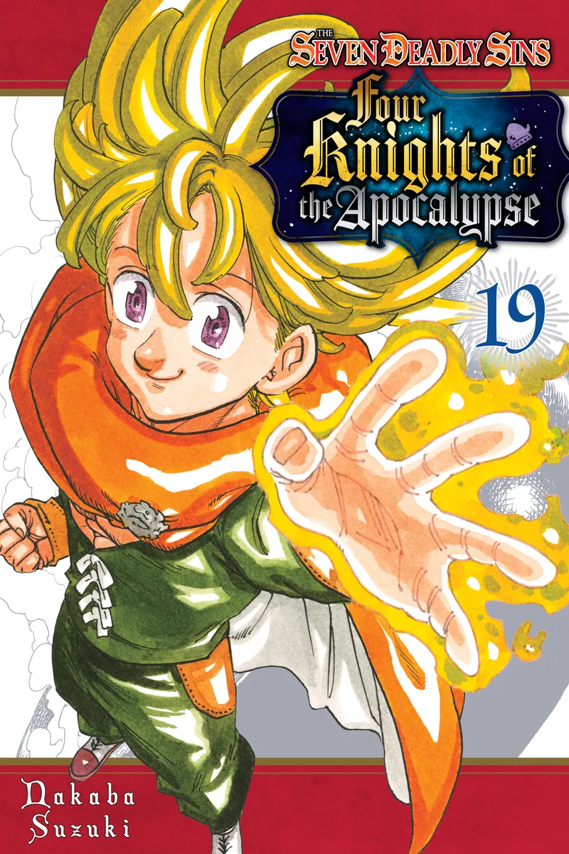 The Seven Deadly Sins: Four Knights of the Apocalypse, Vol. 19