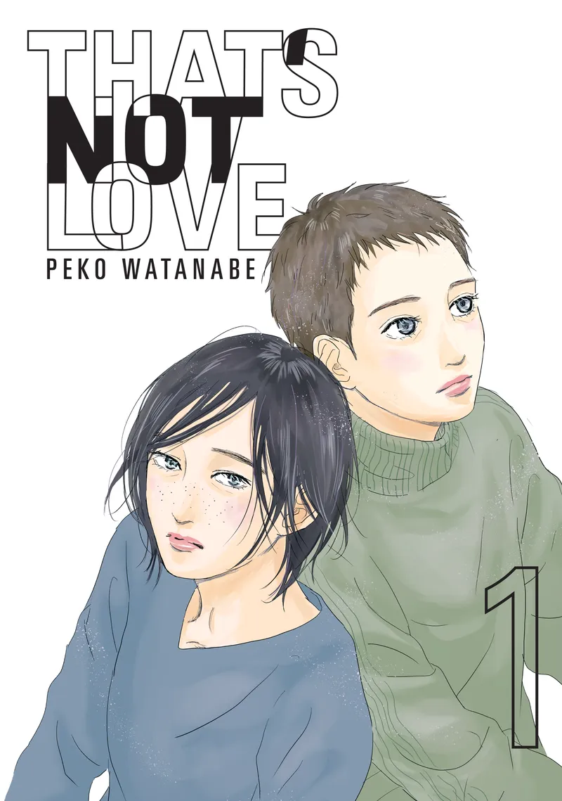 That's Not Love, Vol. 1