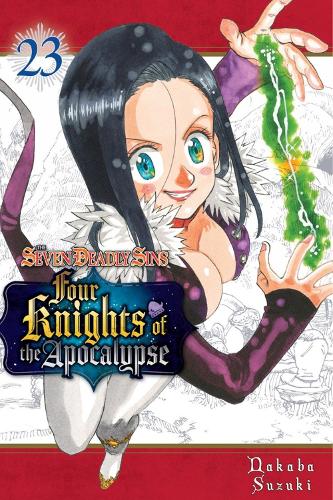 The Seven Deadly Sins: Four Knights of the Apocalypse Volume 23