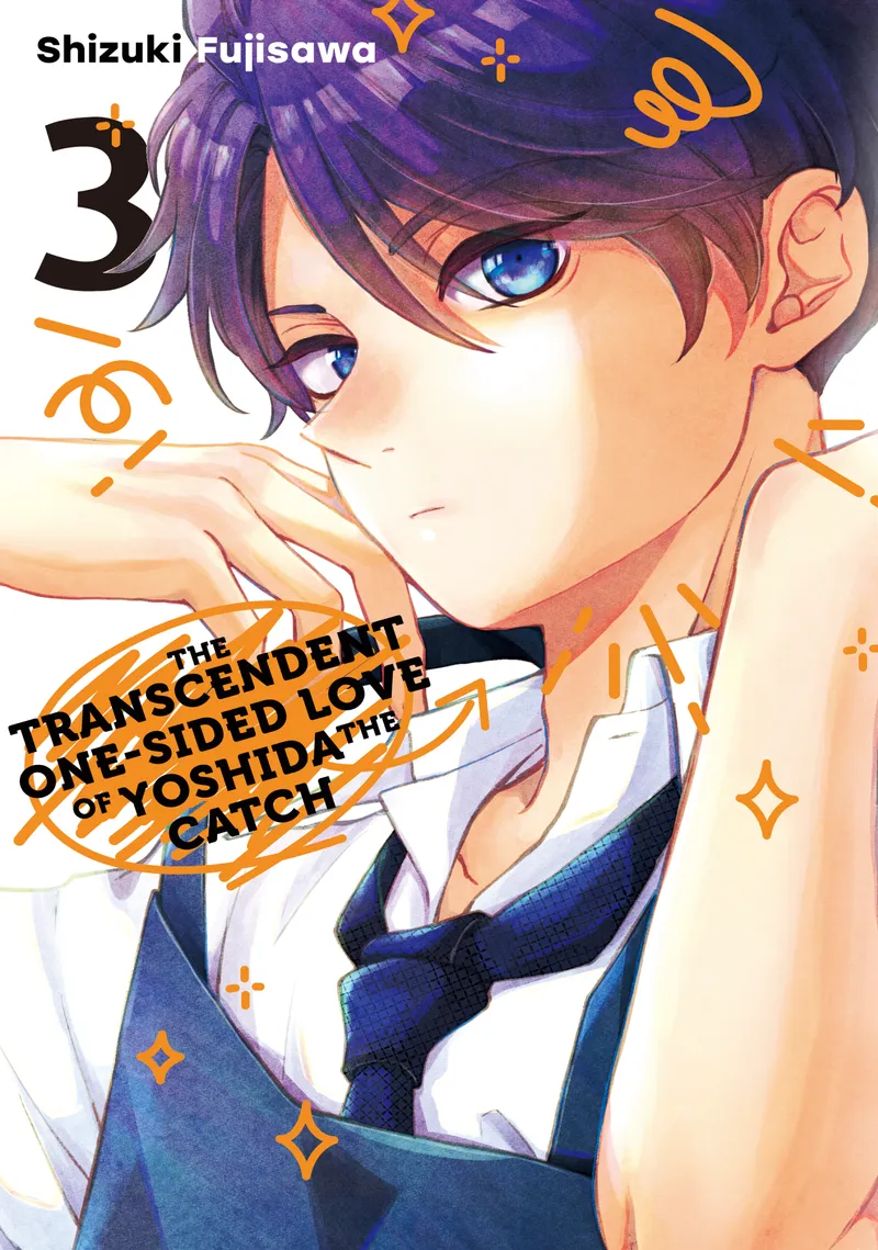 The Transcendent One-Sided Love of Yoshida the Catch, Vol. 3