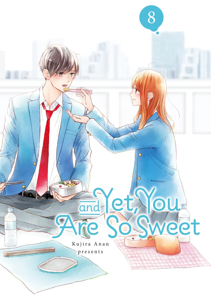 And Yet, You Are So Sweet, Vol. 8
