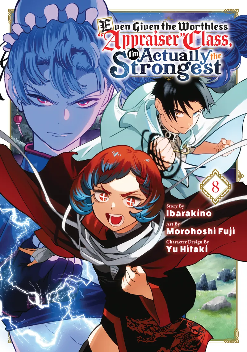 Even Given the Worthless "Appraiser" Class, I'm Actually the Strongest, Vol. 8