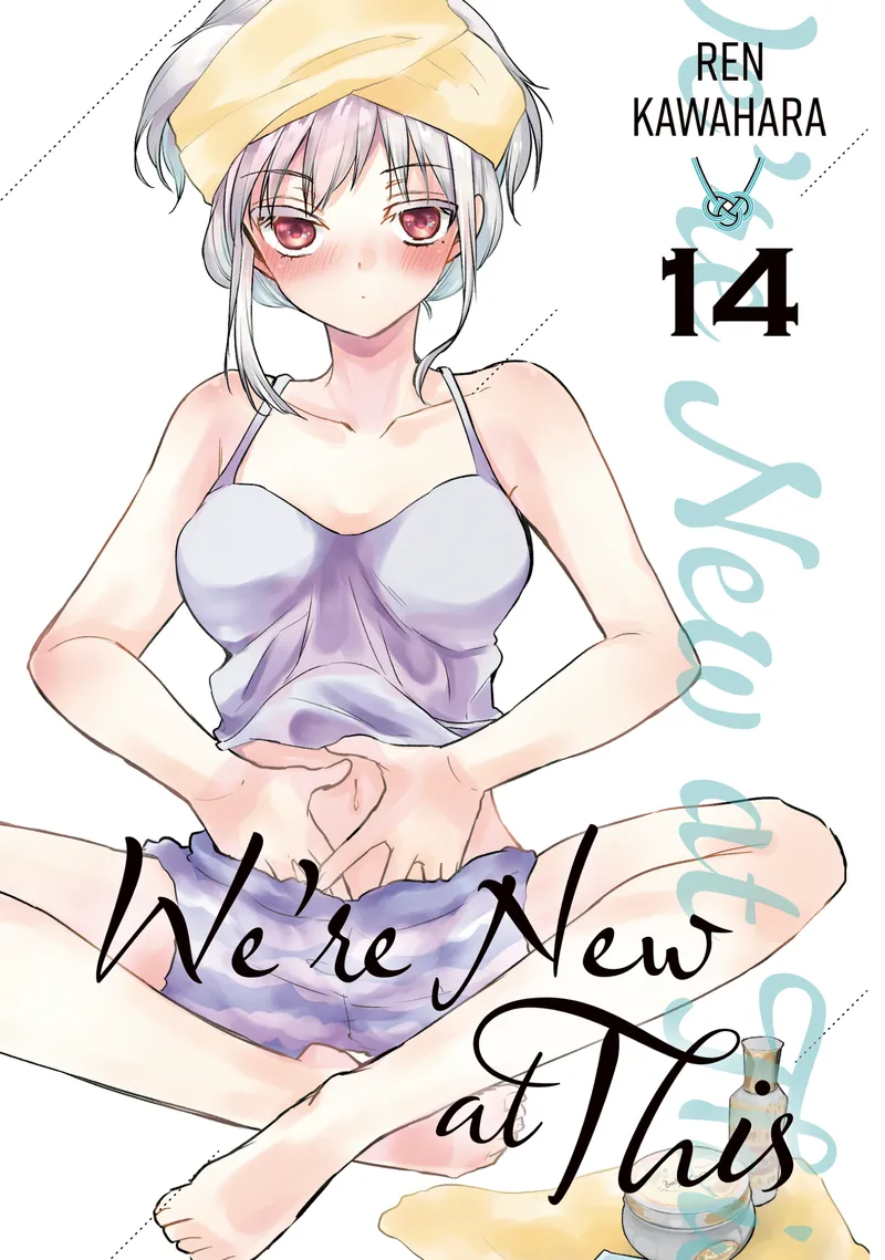 We're New at This, Vol. 14