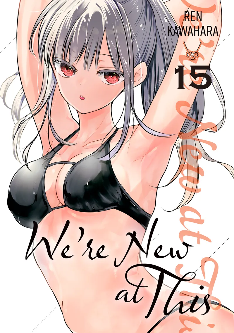 We're New at This, Vol. 15