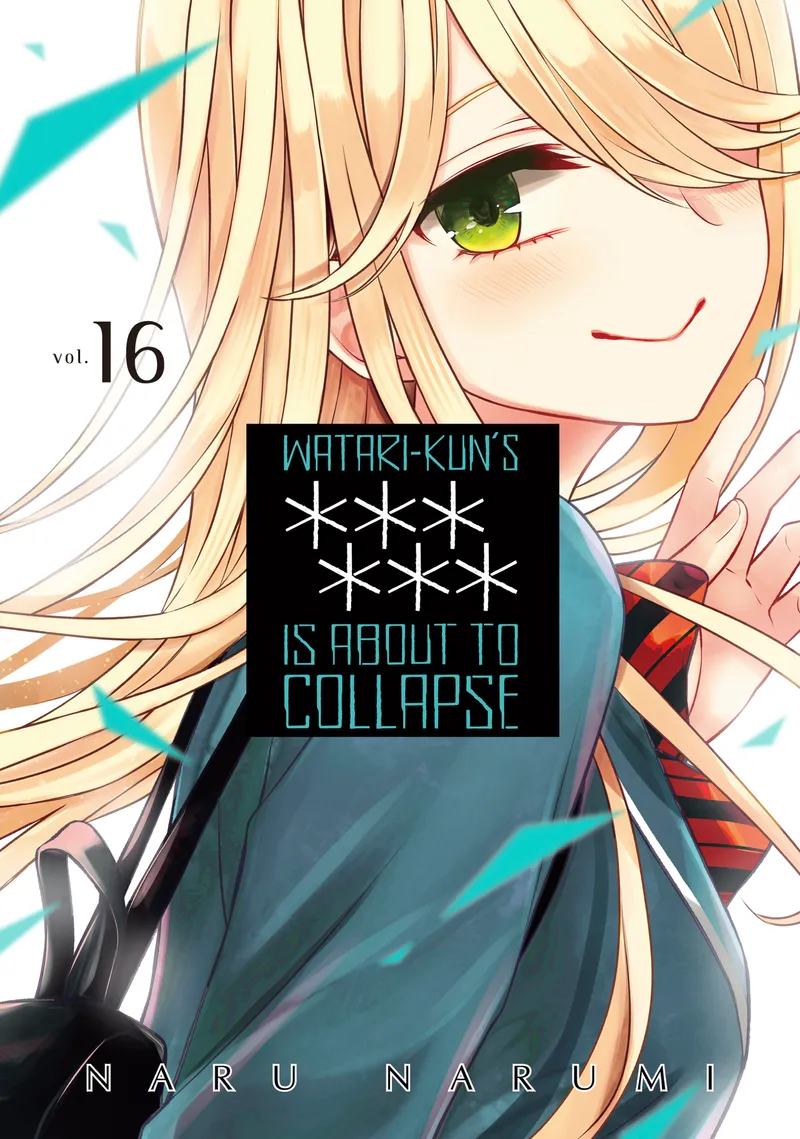 Watari-kun's ****** Is About to Collapse, Vol. 16