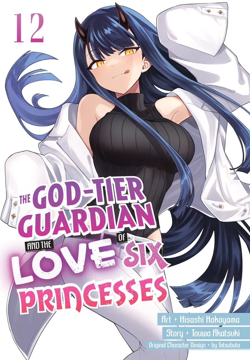 The God-Tier Guardian and the Love of Six Princesses, Vol. 12
