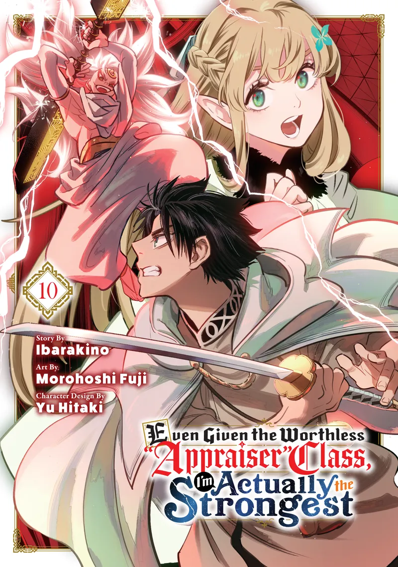Even Given the Worthless "Appraiser" Class, I'm Actually the Strongest, Vol. 10