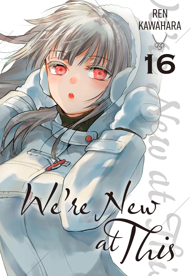 We're New at This, Vol. 16
