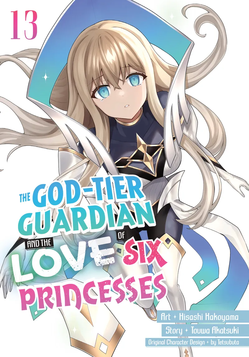 The God-Tier Guardian and the Love of Six Princesses, Vol. 13