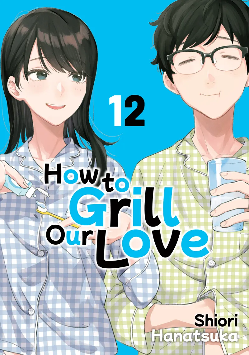 How to Grill Our Love, Vol. 12