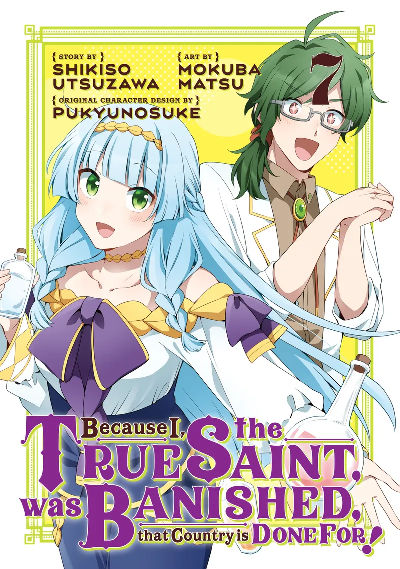 Because I, the True Saint, was Banished, that Country is Done For!, Vol. 7