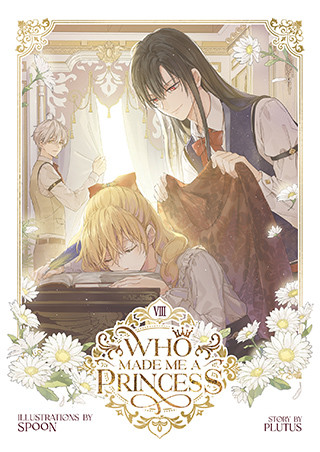 Who Made Me a Princess Vol. 8