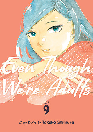 Even Though We’re Adults Vol. 9 manga cover