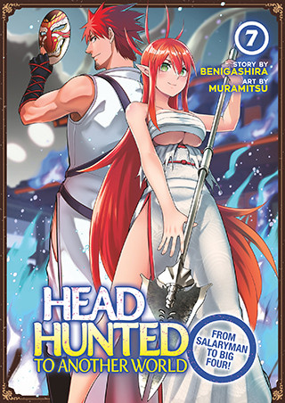 Headhunted to Another World: From Salaryman to Big Four! Vol. 7