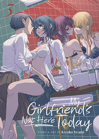 My Girlfriend’s Not Here Today Vol. 3