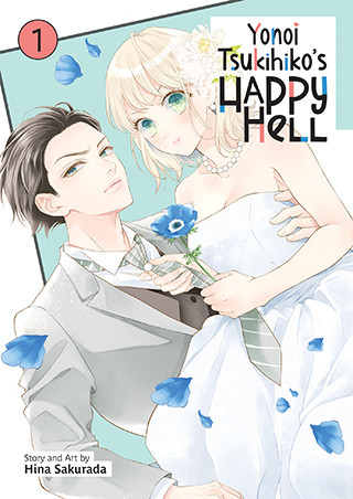 Yonoi Tsukihiko’s Happy Hell Vol. 1