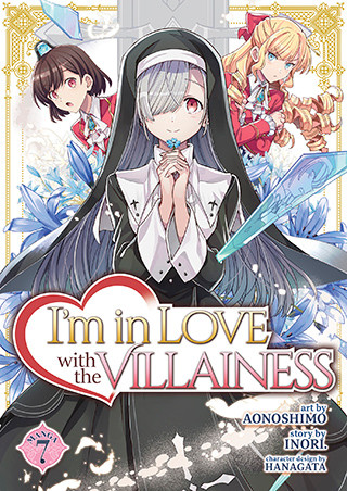 I’m in Love with the Villainess (Manga) Vol. 7