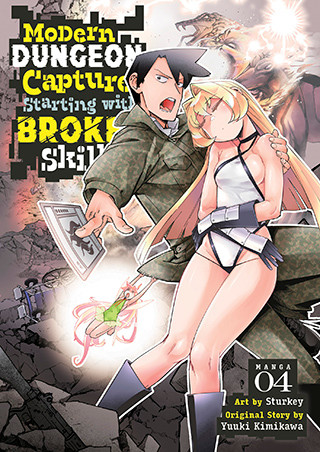 Modern Dungeon Capture Starting with Broken Skills (Manga) Vol. 4