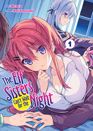 The Elf Sisters Can’t Wait for the Night Vol. 1