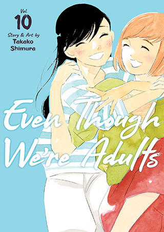 Even Though We’re Adults Vol. 10 manga cover