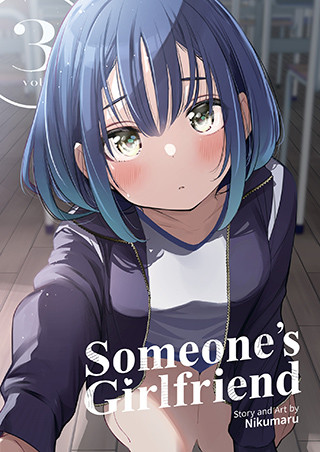 Someone’s Girlfriend Vol. 3