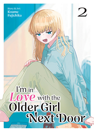 I’m in Love with the Older Girl Next Door Vol. 2