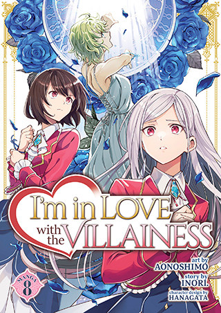 I’m in Love with the Villainess (Manga) Vol. 8