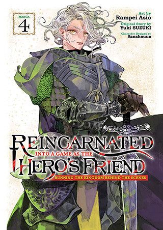 Reincarnated Into a Game as the Hero’s Friend: Running the Kingdom Behind the Scenes (Manga) Vol. 4