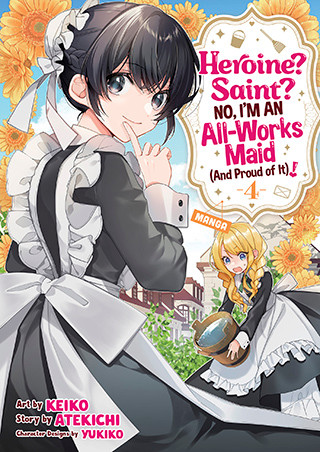 Heroine? Saint? No, I’m an All-Works Maid (And Proud of It)! (Manga) Vol. 4